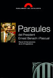 Imatge de Col�lecci� Testimonis Parlamentaris - Paraules del president Ernest Benach i Pascual
