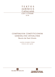 Imatge de Textos Jur�dics Catalans - Compendivm Constitvcionvm Generalivm Cathalonie