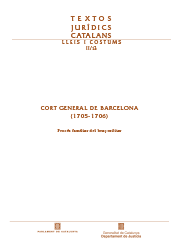 Imatge de Textos Jur�dics Catalans - Cort General de Barcelona (1705-1706). Proc�s familiar del bra� militar